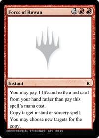 Force of Rowan - Un-Known Event Playtest Cards - Magic: The Gathering card