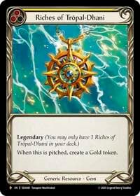 Riches of Tropal-Dhani - High Seas - Flesh and Blood TCG card