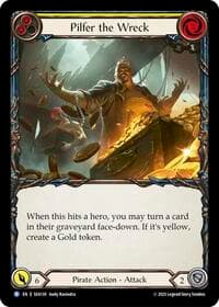 Pilfer the Wreck (Yellow) - High Seas - Flesh and Blood TCG card