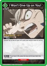 I Won't Give Up on You! - UE08BT: Black Clover Release Event Cards - Union Arena card