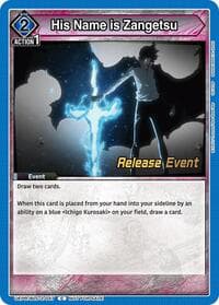 His Name is Zangetsu - UEX01BT: BLEACH: Thousand-Year Blood War Vol.2 Release Event Cards - Union Arena card
