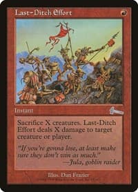 Last-Ditch Effort - Urza's Legacy - Magic: The Gathering card