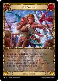 Not So Fast (Treasure) - High Seas - Flesh and Blood TCG card