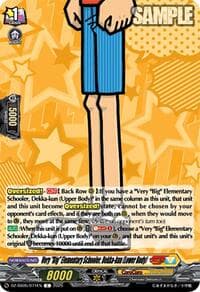 Very "Big" Elementary Schooler, Dekka-kun (Lower Body) - DZ-SS05: CoroCoro Start Deck Pack - Cardfight Vanguard card