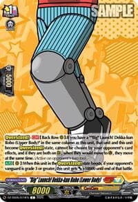 "Big" Launch! Dekka-kun Robo (Lower Body) - DZ-SS05: CoroCoro Start Deck Pack - Cardfight Vanguard card