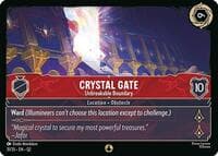 Crystal Gate - Unbreakable Boundary - Illumineer's Quest: Palace Heist - Disney Lorcana card