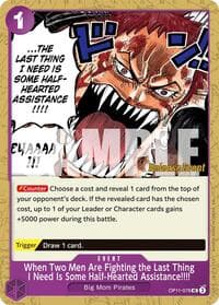 When Two Men Are Fighting the Last Thing I Need Is Some Half-Hearted Assistance!!!! - A Fist of Divine Speed Release Event Cards - One Piece Card Game card