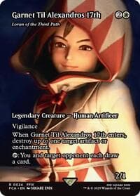 Garnet Til Alexandros 17th - Loran of the Third Path (Showcase) - FINAL FANTASY: Through the Ages - Magic: The Gathering card