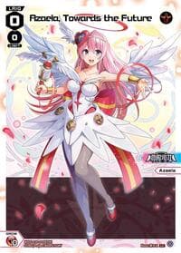 Azaela, Towards the Future (Parallel) - Legendary DIVA - WIXOSS card