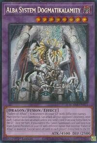 Alba System Dogmatikalamity - Battles of Legend: Monster Mayhem - YuGiOh card