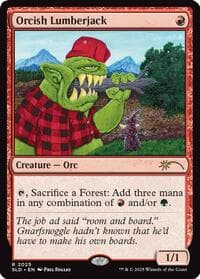 Orcish Lumberjack (2025) - Secret Lair Drop Series - Magic: The Gathering card