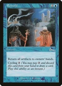 Rebuild - Urza's Legacy - Magic: The Gathering card