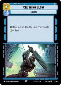 Crushing Blow - Legends of the Force - Star Wars: Unlimited card