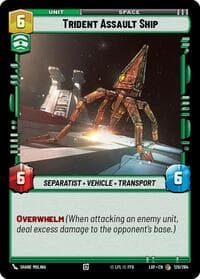 Trident Assault Ship - Legends of the Force - Star Wars: Unlimited card