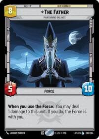 The Father - Maintaining Balance - Legends of the Force - Star Wars: Unlimited card