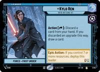 Kylo Ren - We're Not Done Yet - Legends of the Force - Star Wars: Unlimited card