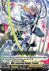 War-severing Knight, Fethful - DZ-BT08: Knights 0f Rebirth - Cardfight Vanguard card