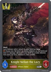 Knight Neilan the Lazy - BP10: Gods of the Arcana - Shadowverse: Evolve card