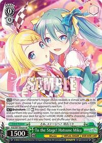 To the Stage! Hatsune Miku (SR) - HATSUNE MIKU: COLORFUL STAGE! - Weiss Schwarz card