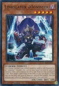 Linkslayer @Ignister - Duelist's Advance - YuGiOh card