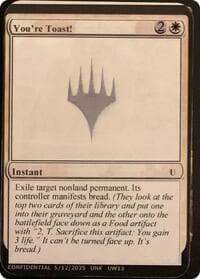 You're Toast! - Un-Known Event Playtest Cards - Magic: The Gathering card