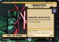 Barriss Offee - We Have Become Villains (Hyperspace) - Legends of the Force - Star Wars: Unlimited card