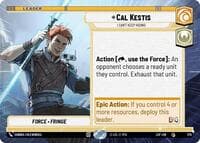 Cal Kestis - I Can't Keep Hiding (Hyperspace) - Legends of the Force - Star Wars: Unlimited card