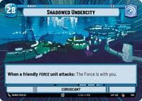 Shadowed Undercity // Shield (Hyperspace) - Legends of the Force - Star Wars: Unlimited card