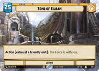 Tomb of Eilram (Hyperspace) - Legends of the Force - Star Wars: Unlimited card