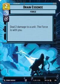 Drain Essence (Hyperspace) - Legends of the Force - Star Wars: Unlimited card