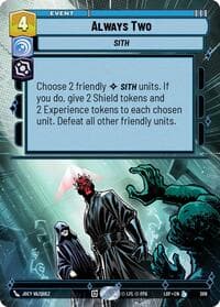 Always Two (Hyperspace) - Legends of the Force - Star Wars: Unlimited card