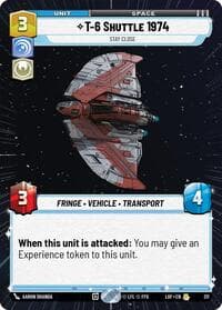 T-6 Shuttle 1974 - Stay Close (Hyperspace) - Legends of the Force - Star Wars: Unlimited card