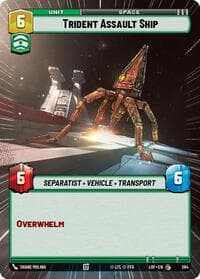 Trident Assault Ship (Hyperspace) - Legends of the Force - Star Wars: Unlimited card