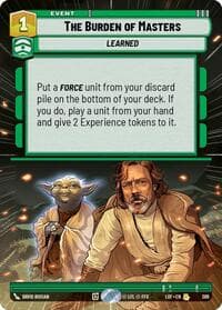 The Burden of Masters (Hyperspace) - Legends of the Force - Star Wars: Unlimited card