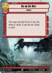 Do or Do Not (Hyperspace) - Legends of the Force - Star Wars: Unlimited card