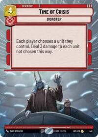 Time of Crisis (Hyperspace) - Legends of the Force - Star Wars: Unlimited card