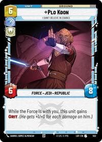 Plo Koon - I Don't Believe in Chance (Foil) - Legends of the Force - Star Wars: Unlimited card