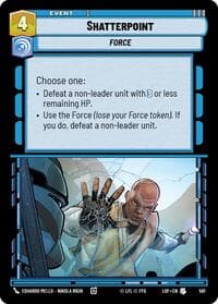 Shatterpoint (Foil) - Legends of the Force - Star Wars: Unlimited card