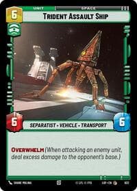 Trident Assault Ship (Foil) - Legends of the Force - Star Wars: Unlimited card