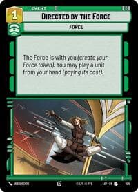 Directed by the Force (Foil) - Legends of the Force - Star Wars: Unlimited card