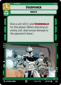 Overpower (Foil) - Legends of the Force - Star Wars: Unlimited card