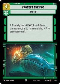 Protect the Pod (Foil) - Legends of the Force - Star Wars: Unlimited card