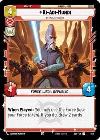 Ki-Adi-Mundi - We Must Push On (Foil) - Legends of the Force - Star Wars: Unlimited card