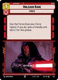 Unleash Rage (Foil) - Legends of the Force - Star Wars: Unlimited card