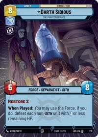 Darth Sidious - The Phantom Menace (Hyperspace Foil) - Legends of the Force - Star Wars: Unlimited card