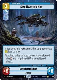 Size Matters Not (Hyperspace Foil) - Legends of the Force - Star Wars: Unlimited card