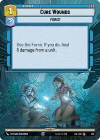 Cure Wounds (Hyperspace Foil) - Legends of the Force - Star Wars: Unlimited card