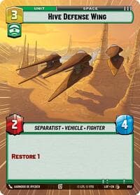 Hive Defense Wing (Hyperspace Foil) - Legends of the Force - Star Wars: Unlimited card