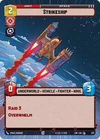 Strikeship (Hyperspace Foil) - Legends of the Force - Star Wars: Unlimited card