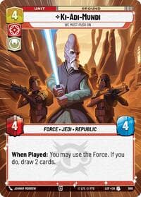 Ki-Adi-Mundi - We Must Push On (Hyperspace Foil) - Legends of the Force - Star Wars: Unlimited card